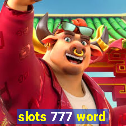 slots 777 word